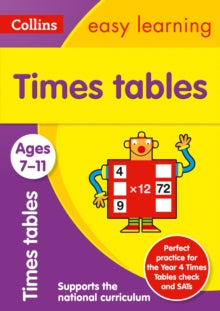 Collins Easy Learning KS2  Times Tables Ages 7-11: Ideal for home learning (Collins Easy Learning KS2) - Collins Easy Learning (Paperback) 26-06-2015 