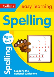 Collins Easy Learning KS1  Spelling Ages 6-7: Ideal for home learning (Collins Easy Learning KS1) - Collins Easy Learning (Paperback) 26-06-2015 
