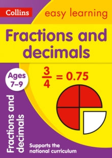 Collins Easy Learning KS2  Fractions and Decimals Ages 7-9: Ideal for home learning (Collins Easy Learning KS2) - Collins Easy Learning (Paperback) 26-06-2015 