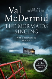 Tony Hill and Carol Jordan Book 1 The Mermaids Singing (Tony Hill and Carol Jordan, Book 1) - Val McDermid; Lee Child (Paperback) 05-11-2015 