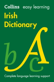 Collins Easy Learning  Easy Learning Irish Dictionary: Trusted support for learning (Collins Easy Learning) - Collins Dictionaries (Paperback) 21-04-2016 