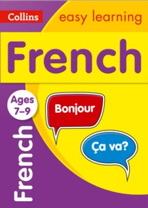 Collins Easy Learning Primary Languages  French Ages 7-9: Ideal for home learning (Collins Easy Learning Primary Languages) - Collins Easy Learning (Paperback) 11-02-2016 