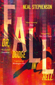 Fall or, Dodge in Hell - Neal Stephenson (Paperback) 20-02-2020 