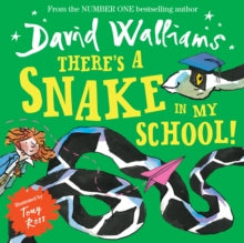 There's a Snake in My School! - David Walliams; Tony Ross (Paperback) 31-05-2018 