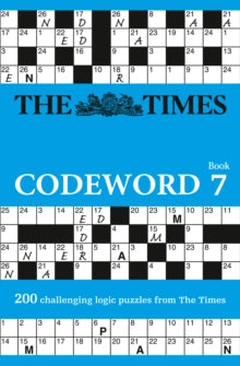 The Times Puzzle Books  The Times Codeword 7: 200 cracking logic puzzles (The Times Puzzle Books) - The Times Mind Games (Paperback) 14-07-2016 