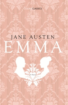 Collins Classics  Emma (Collins Classics) - Jane Austen (Paperback) 07-04-2016 