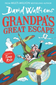 Grandpa's Great Escape - David Walliams; Tony Ross (Paperback) 09-02-2017 