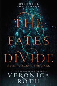 Carve the Mark Book 2 The Fates Divide (Carve the Mark, Book 2) - Veronica Roth (Paperback) 04-04-2019 