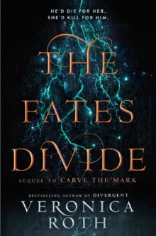 Carve the Mark Book 2 The Fates Divide (Carve the Mark, Book 2) - Veronica Roth (Paperback) 04-04-2019 