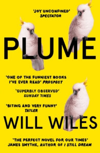Plume - Will Wiles (Paperback) 05-03-2020 