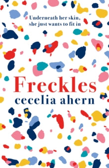 Freckles - Cecelia Ahern (Paperback) 21-07-2022 