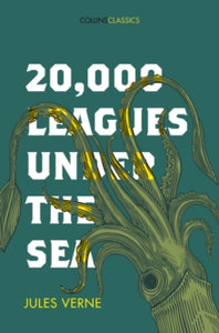 Collins Classics  20,000 Leagues Under The Sea (Collins Classics) - Jules Verne (Paperback) 18-05-2017 
