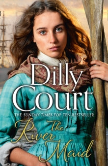 The River Maid Book 1 The River Maid (The River Maid, Book 1) - Dilly Court (Paperback) 11-01-2018 