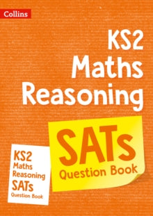 Collins KS2 SATs Practice  KS2 Maths Reasoning SATs Practice Question Book: For the 2022 Tests (Collins KS2 SATs Practice) - Collins KS2 (Paperback) 14-10-2016 