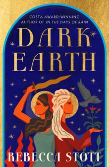 Dark Earth - Rebecca Stott (Hardback) 23-06-2022 