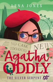 Agatha Oddly Book 3 The Silver Serpent (Agatha Oddly, Book 3) - Lena Jones (Paperback) 05-09-2019 