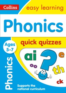Collins Easy Learning KS1  Phonics Quick Quizzes Ages 5-7: Ideal for home learning (Collins Easy Learning KS1) - Collins Easy Learning (Paperback) 19-01-2017 