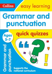 Collins Easy Learning KS1  Grammar & Punctuation Quick Quizzes Ages 5-7: Ideal for home learning (Collins Easy Learning KS1) - Collins Easy Learning (Paperback) 19-01-2017 