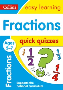 Collins Easy Learning KS1  Fractions Quick Quizzes Ages 5-7: Ideal for home learning (Collins Easy Learning KS1) - Collins Easy Learning (Paperback) 19-01-2017 
