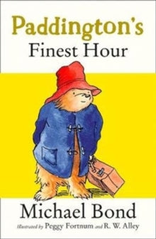 Paddington's Finest Hour (Paperback)