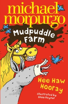 Mudpuddle Farm  Hee-Haw Hooray! (Mudpuddle Farm) - Michael Morpurgo (Paperback) 29-06-2017 