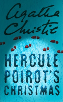 Poirot  Hercule Poirot's Christmas (Poirot) - Agatha Christie (Paperback) 22-03-2018 