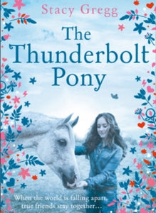The Thunderbolt Pony - Stacy Gregg (Paperback) 31-05-2018 
