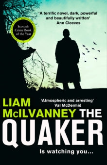 The Quaker - Liam McIlvanney (Paperback) 01-02-2019 