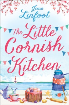 The Little Cornish Kitchen Book 1 The Little Cornish Kitchen (The Little Cornish Kitchen, Book 1) - Jane Linfoot (Paperback) 31-05-2018 
