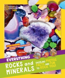 National Geographic Kids  Everything: Rocks and Minerals (National Geographic Kids) - National Geographic Kids (Paperback) 26-07-2018 
