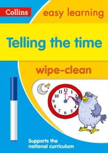 Collins Easy Learning KS1  Telling the Time Wipe Clean Activity Book: Ideal for home learning (Collins Easy Learning KS1) - Collins Easy Learning (Other book format) 12-03-2018 