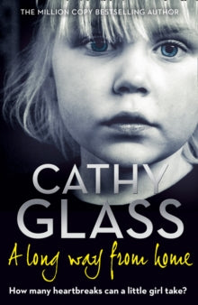A Long Way from Home - Cathy Glass (Paperback) 22-02-2018 