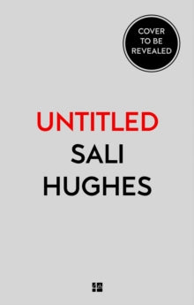 Everything is Washable* and Other Life Lessons - Sali Hughes (Hardback) 15-09-2022 