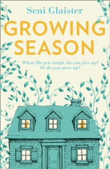 Growing Season - Seni Glaister (Paperback) 04-03-2021 