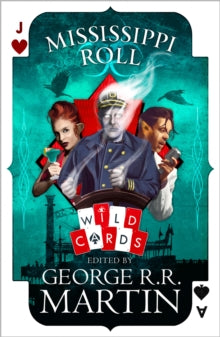 Wild Cards  Mississippi Roll (Wild Cards) - George R.R. Martin (Paperback) 14-11-2019 