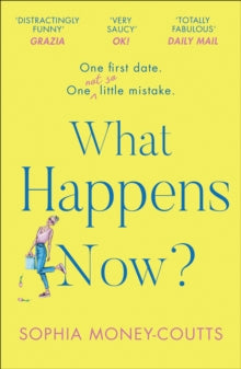 What Happens Now? - Sophia Money-Coutts (Paperback) 16-04-2020 