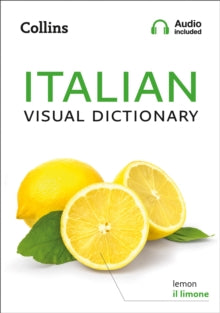 Collins Visual Dictionary  Italian Visual Dictionary: A photo guide to everyday words and phrases in Italian (Collins Visual Dictionary) - Collins Dictionaries (Paperback) 07-03-2019 