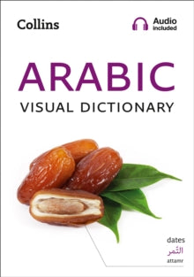 Collins Visual Dictionary  Arabic Visual Dictionary: A photo guide to everyday words and phrases in Arabic (Collins Visual Dictionary) - Collins Dictionaries (Paperback) 02-05-2019 