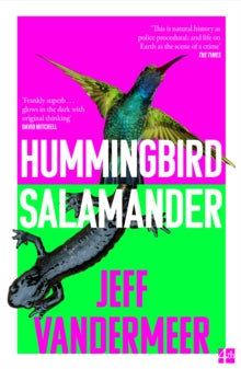 Hummingbird Salamander - Jeff VanderMeer (Paperback) 14-04-2022 
