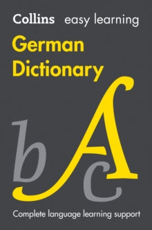 Collins Easy Learning  Easy Learning German Dictionary: Trusted support for learning (Collins Easy Learning) - Collins Dictionaries (Paperback) 04-04-2019 