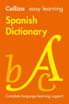 Collins Easy Learning  Easy Learning Spanish Dictionary: Trusted support for learning (Collins Easy Learning) - Collins Dictionaries (Paperback) 07-03-2019 