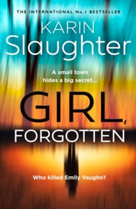 Girl, Forgotten - Karin Slaughter (Hardback) 23-06-2022 