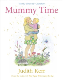 Mummy Time - Judith Kerr (Paperback) 18-02-2021 