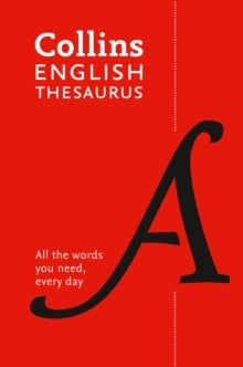 Collins Essential  Paperback English Thesaurus Essential: All the words you need, every day (Collins Essential) - Collins Dictionaries (Paperback) 04-04-2019 