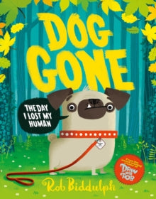 Dog Gone - Rob Biddulph (Paperback) 18-02-2021 