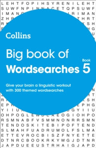 Collins Wordsearches  Big Book of Wordsearches 5: 300 themed wordsearches (Collins Wordsearches) - Collins Puzzles (Paperback) 13-06-2019 
