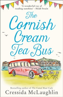 The Cornish Cream Tea series Book 1 The Cornish Cream Tea Bus (The Cornish Cream Tea series, Book 1) - Cressida McLaughlin (Paperback) 08-08-2019 