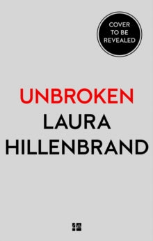 Unbroken - Laura Hillenbrand (Paperback) 0 
