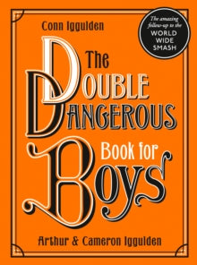The Double Dangerous Book for Boys - Conn Iggulden (Hardback) 17-10-2019 