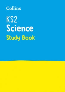 Collins KS2 Practice  KS2 Science Study Book: Ideal for use at home (Collins KS2 Practice) - Collins KS2 (Paperback) 28-08-2019 